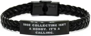Shoe Collecting Gifts For Friends, Shoe, Cool Shoe Collecting Braided Leather Bracelet, Engraved Bracelet From Friends, Sneakers, High heels, Flats, Wedges, Sandals, Booties, Boots